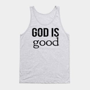 God Is Good Cool Motivational Christian Tank Top